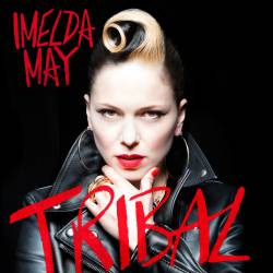 Imelda May : Tribal